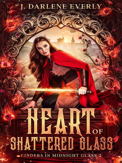Title details for Heart of Shattered Glass by J. Darlene Everly - Available